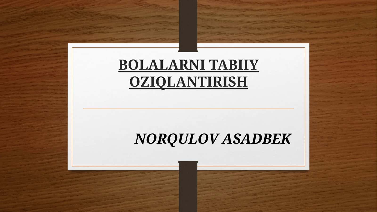 BOLALARNI TABIIY OZIQLANTIRISH 1