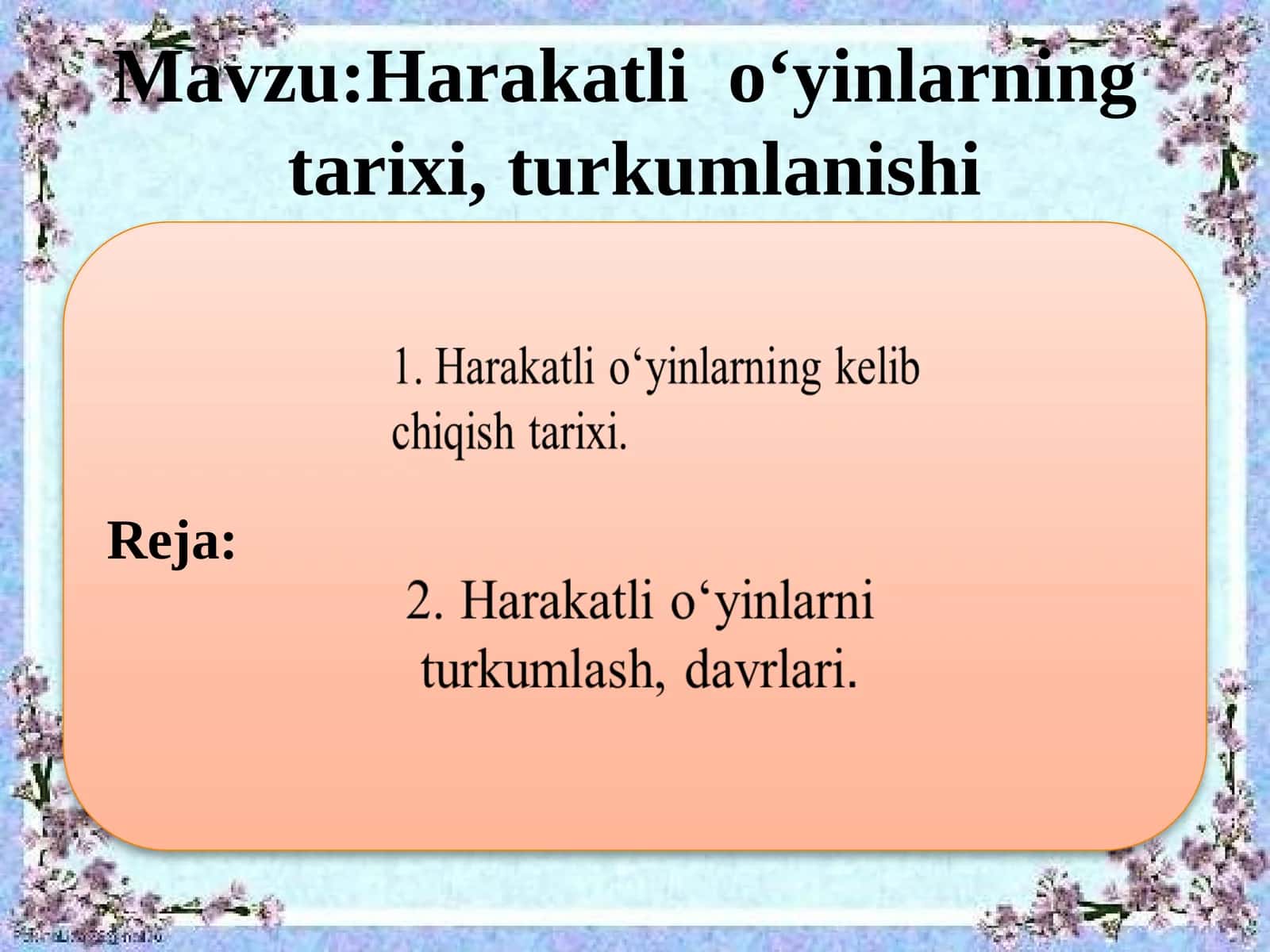 Harakatli o‘yinlarning tarixi, turkumlanishi 1