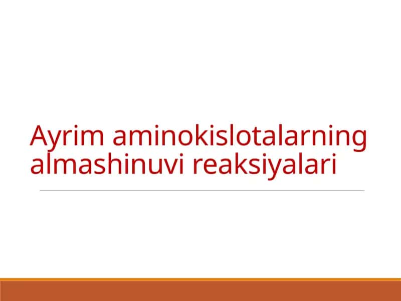 Aminokislotalarning alamshinuvi reaksiyalari 1