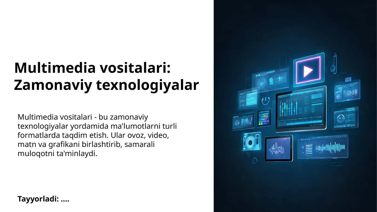 Multimedia vositalari: Zamonaviy texnologiyalar 1