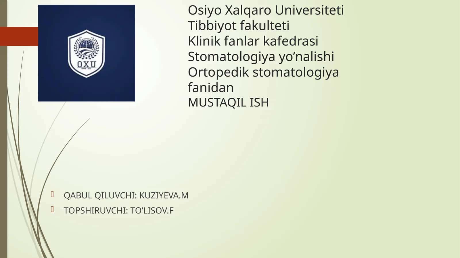 Ortopedik stomatologiya fanidan MUSTAQIL ISH 1