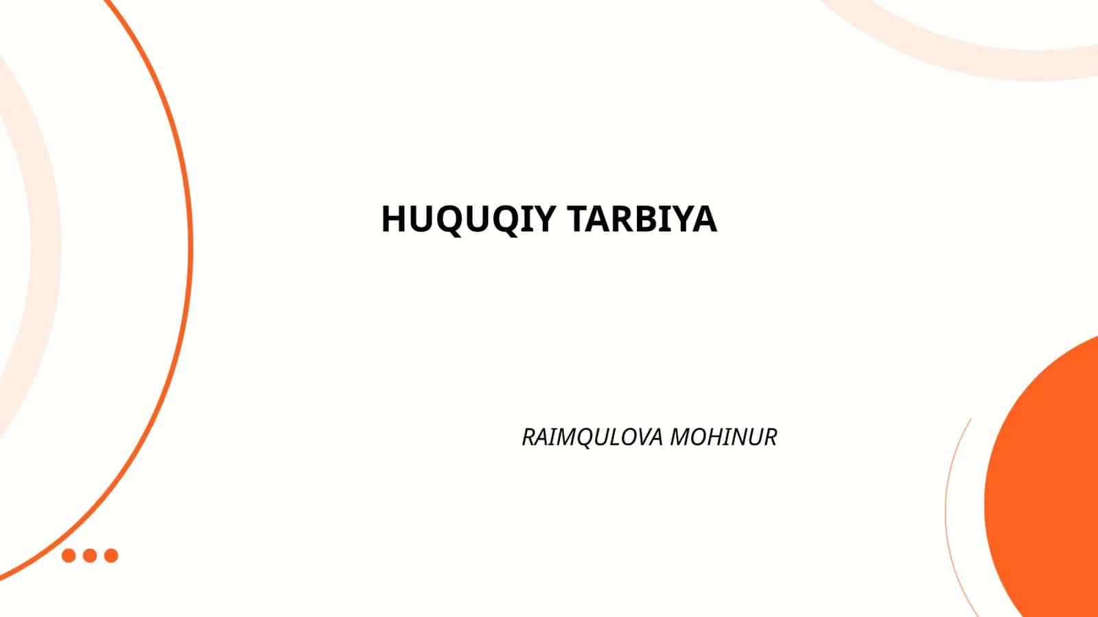 HUQUQIY TARBIYA 1
