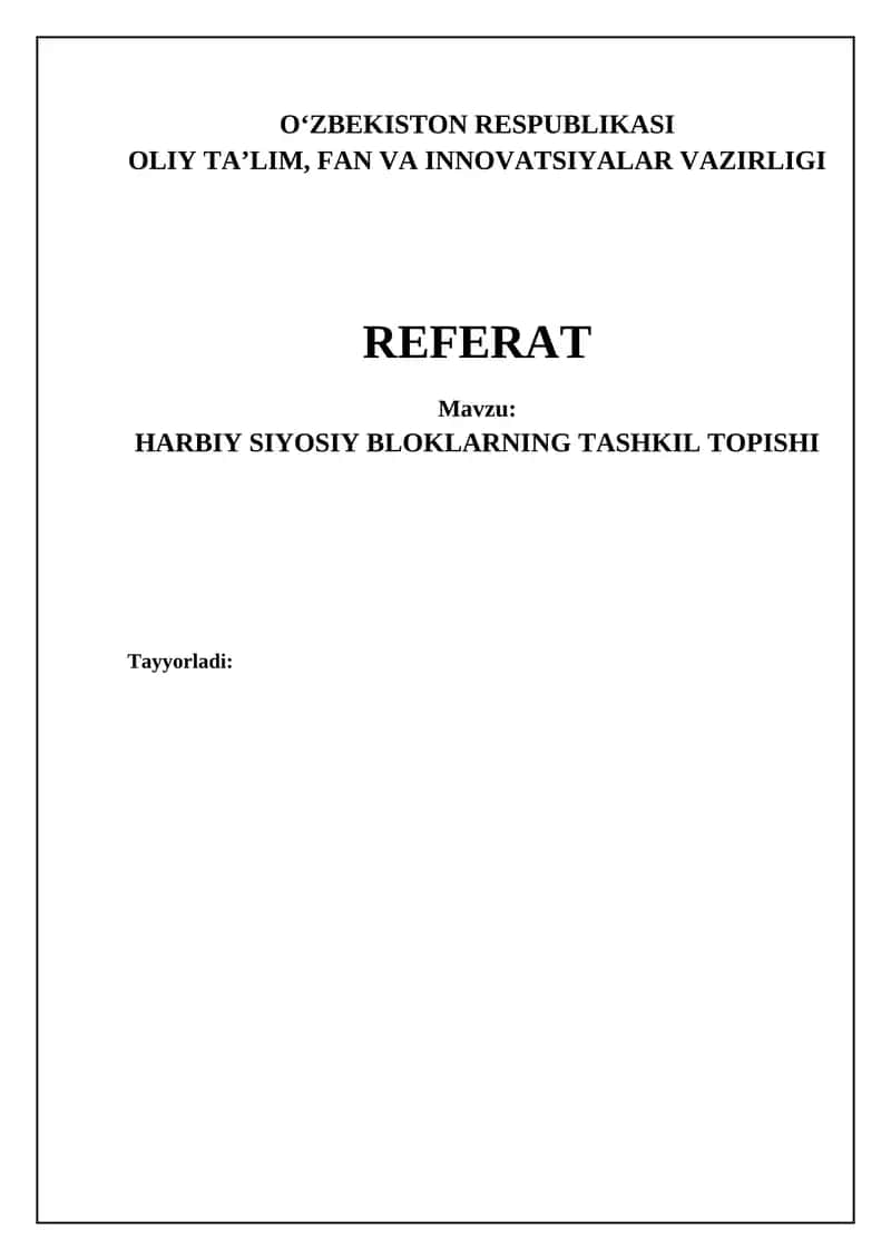 HARBIY SIYOSIY BLOKLARNING TASHKIL TOPISHI 1