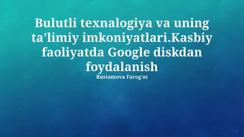 Bulut Texnologiyalarining Kelajagi va Ta’lim 1