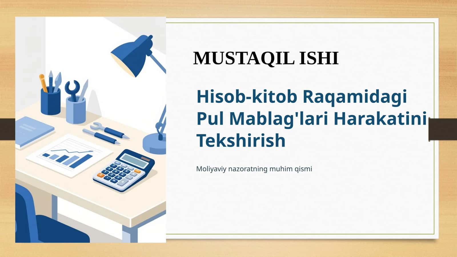 Hisob-kitob Raqamidagi Pul Mablag'lari Harakatini Tekshirish 1