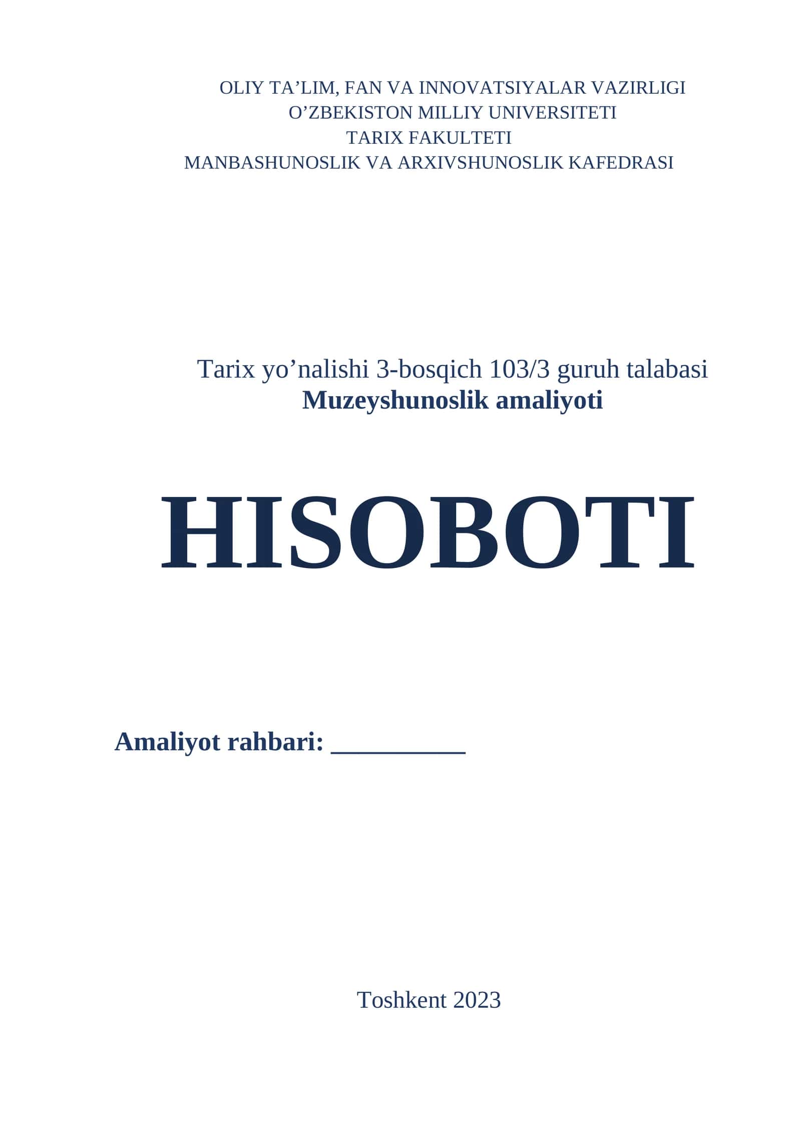 Muzeyshunoslik amaliyoti HISOBOTI 1