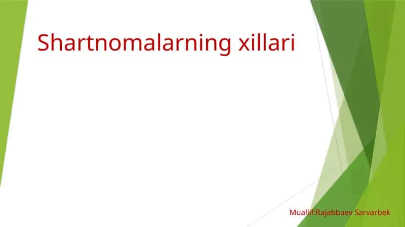 Shartnomalarning xillari 1