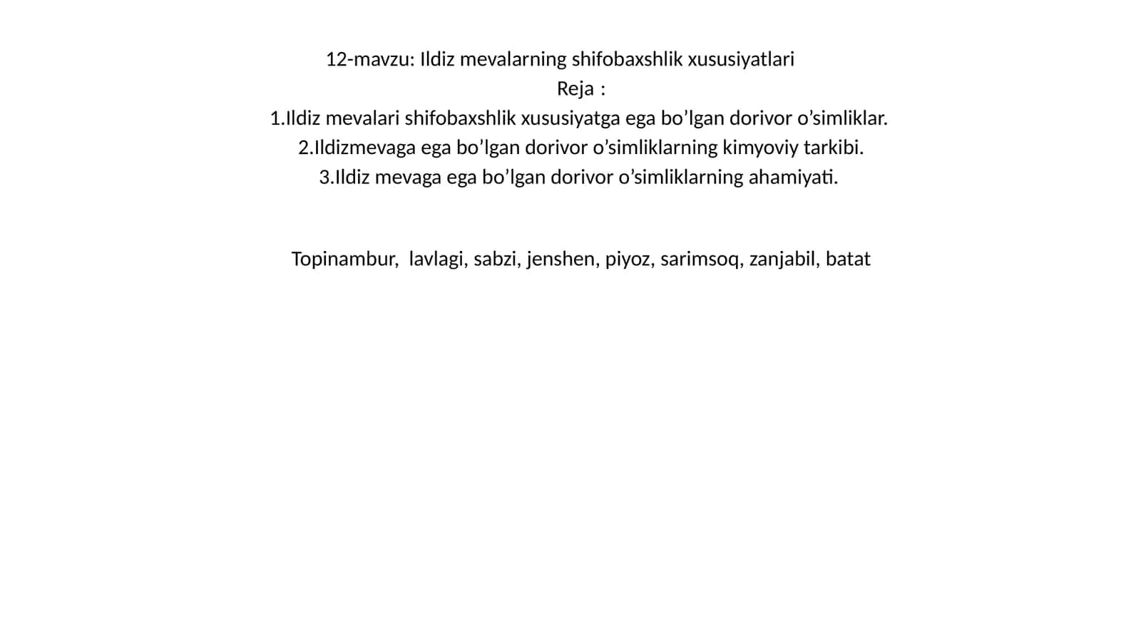 Ildiz mevalarning shifobaxshlik xususiyatlari 1