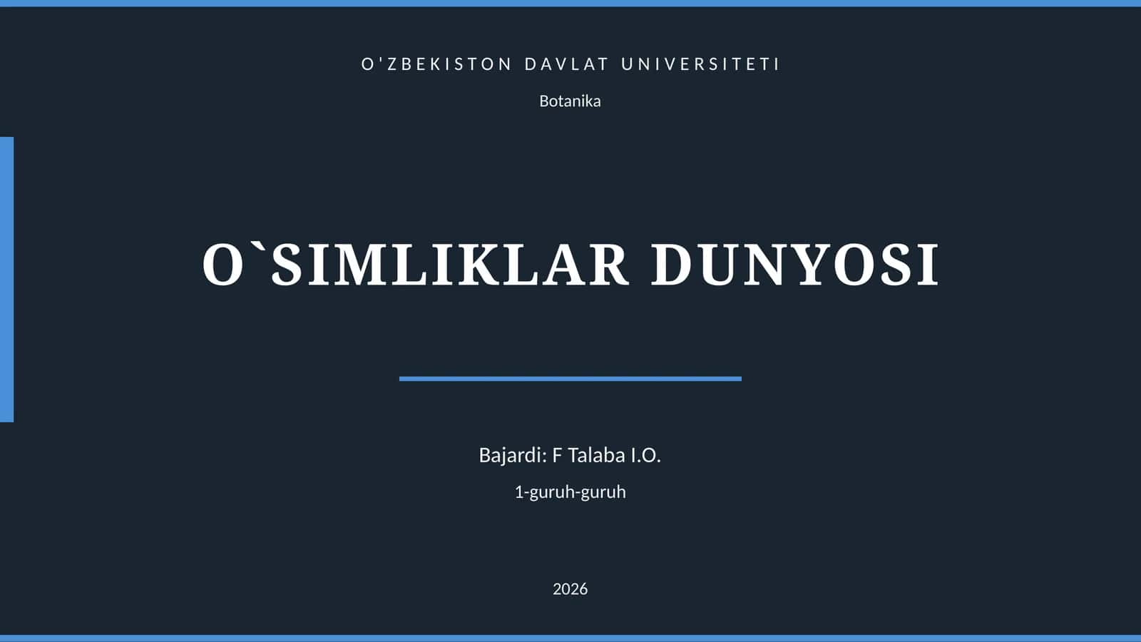 O`SIMLIKLAR DUNYOSI 1