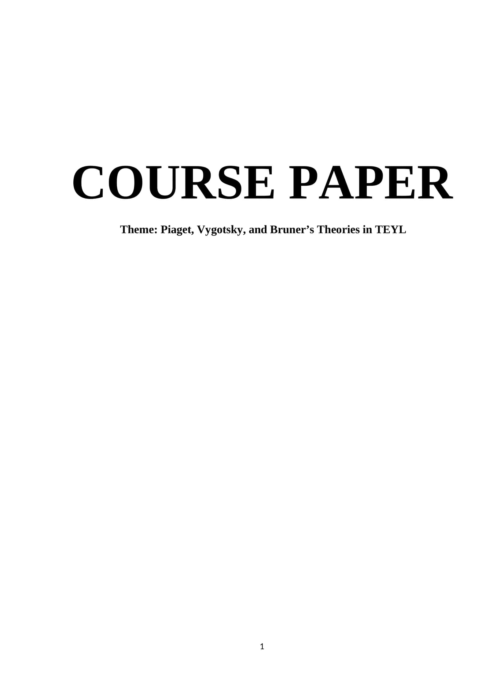 Piaget, Vygotsky, and Bruner’s Theories in TEYL 1