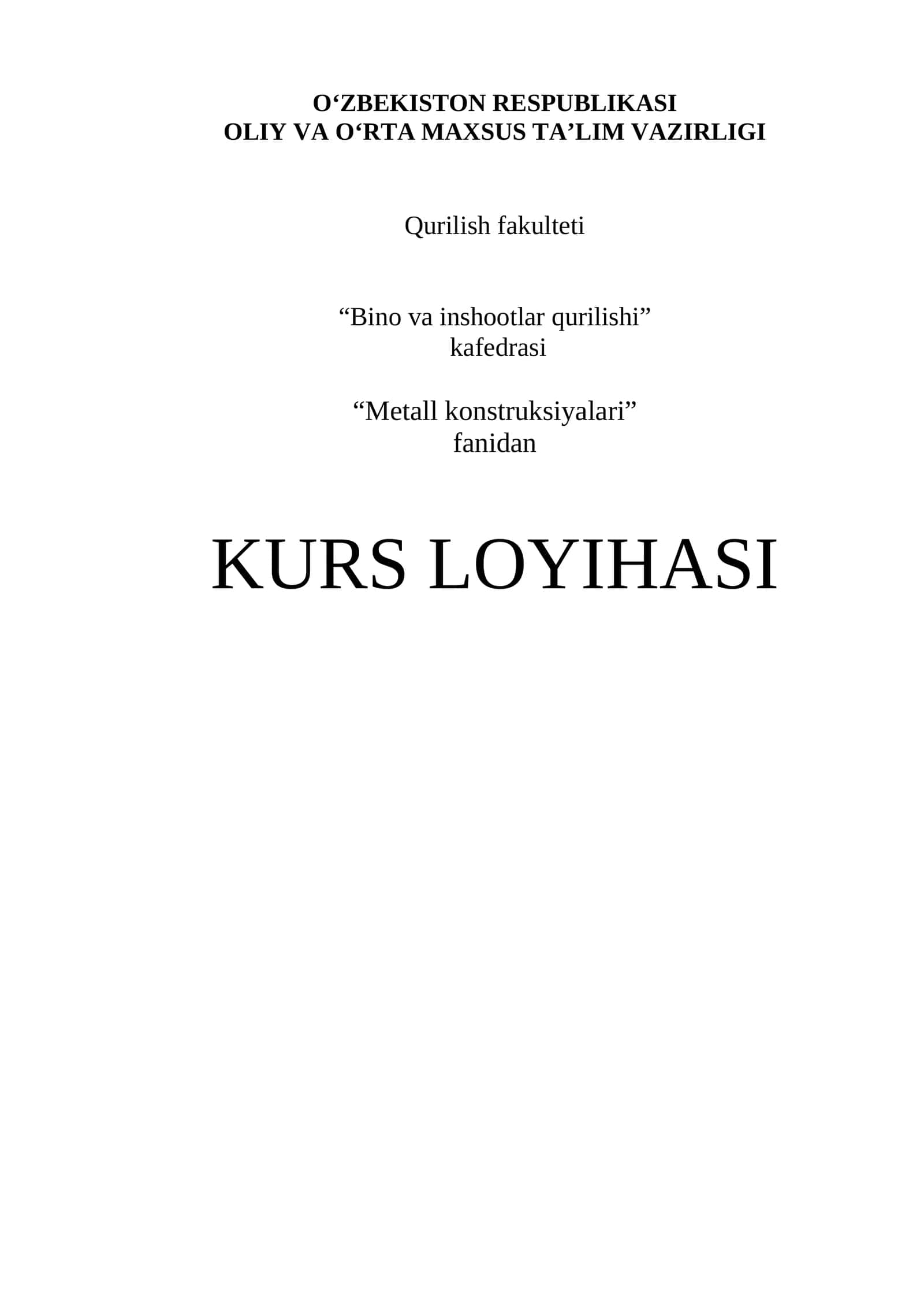 Metall konstruksiyalari kurs loyihasi 1