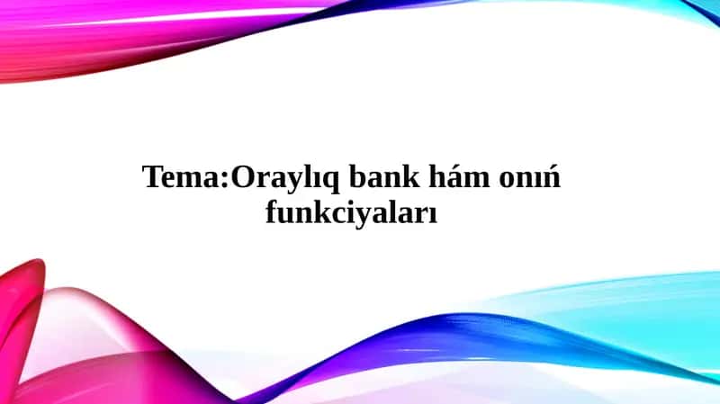 Oraylıq bank 1