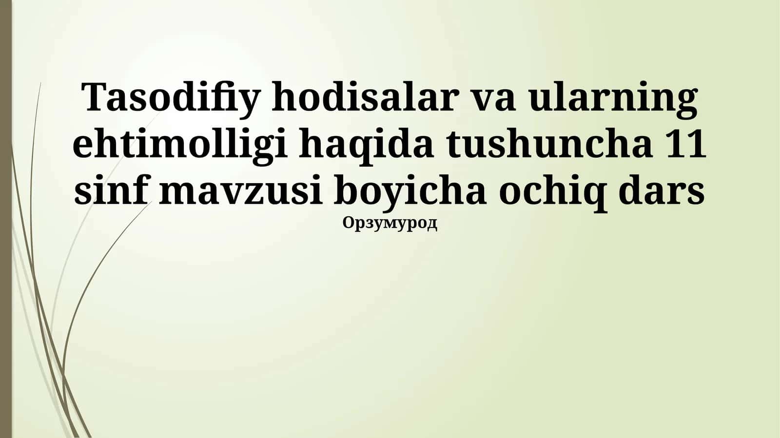 Tasodifiy Hodisalar va ularning ehtimolligi 1