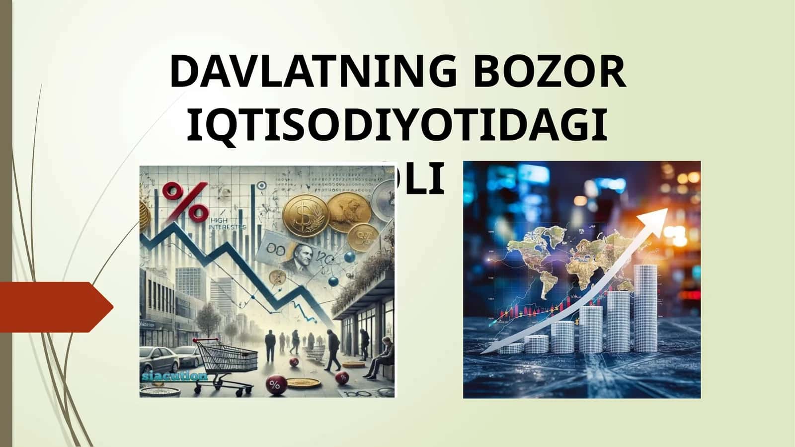 Davlatning bozor iqtisodiyotidagi roli 1