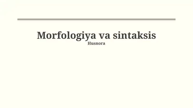 Morfologiya va Sintaksis 1