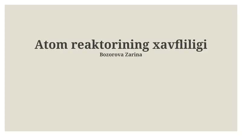 Yadro reaktorining xavfliligi 1