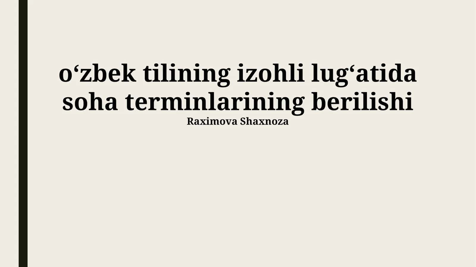 Oʻzbek tilining izohli lugʻatida soha terminlarining berilishi 1