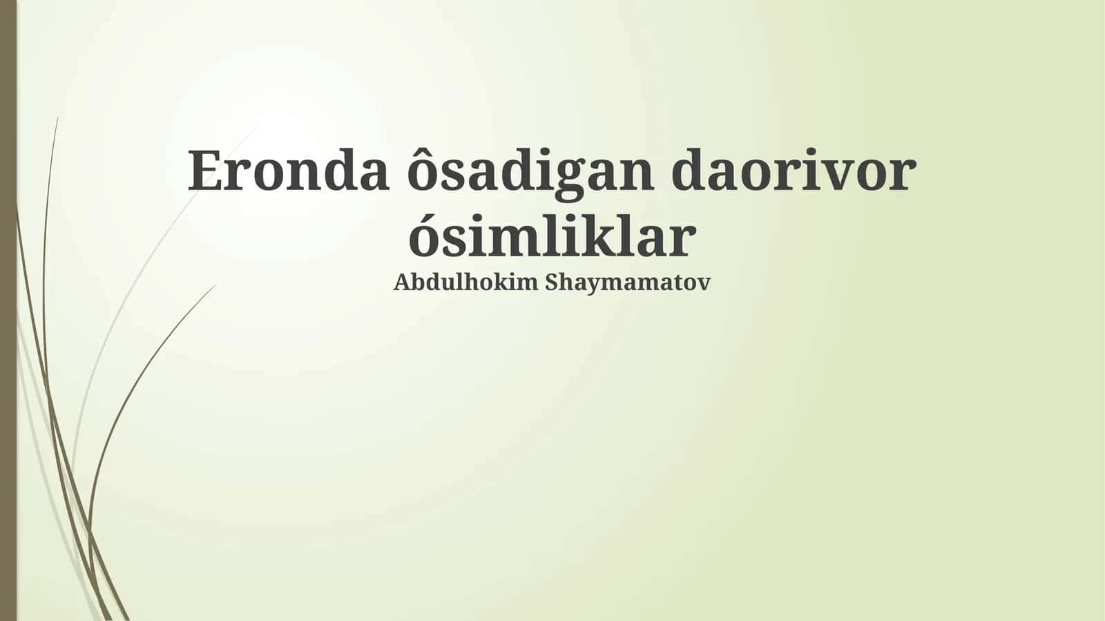 Eronda ôsadigan daorivor ósimliklar 1