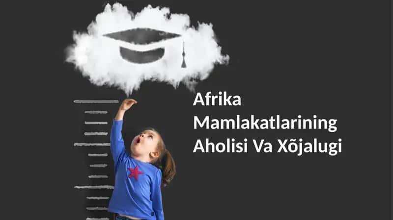 Afrika Mamlakatlarining Aholisi Va Xõjalugi 1