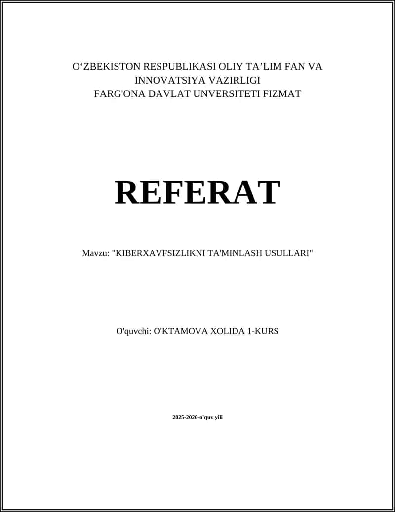 "KIBERXAVFSIZLIKNI TA'MINLASH USULLARI" 1
