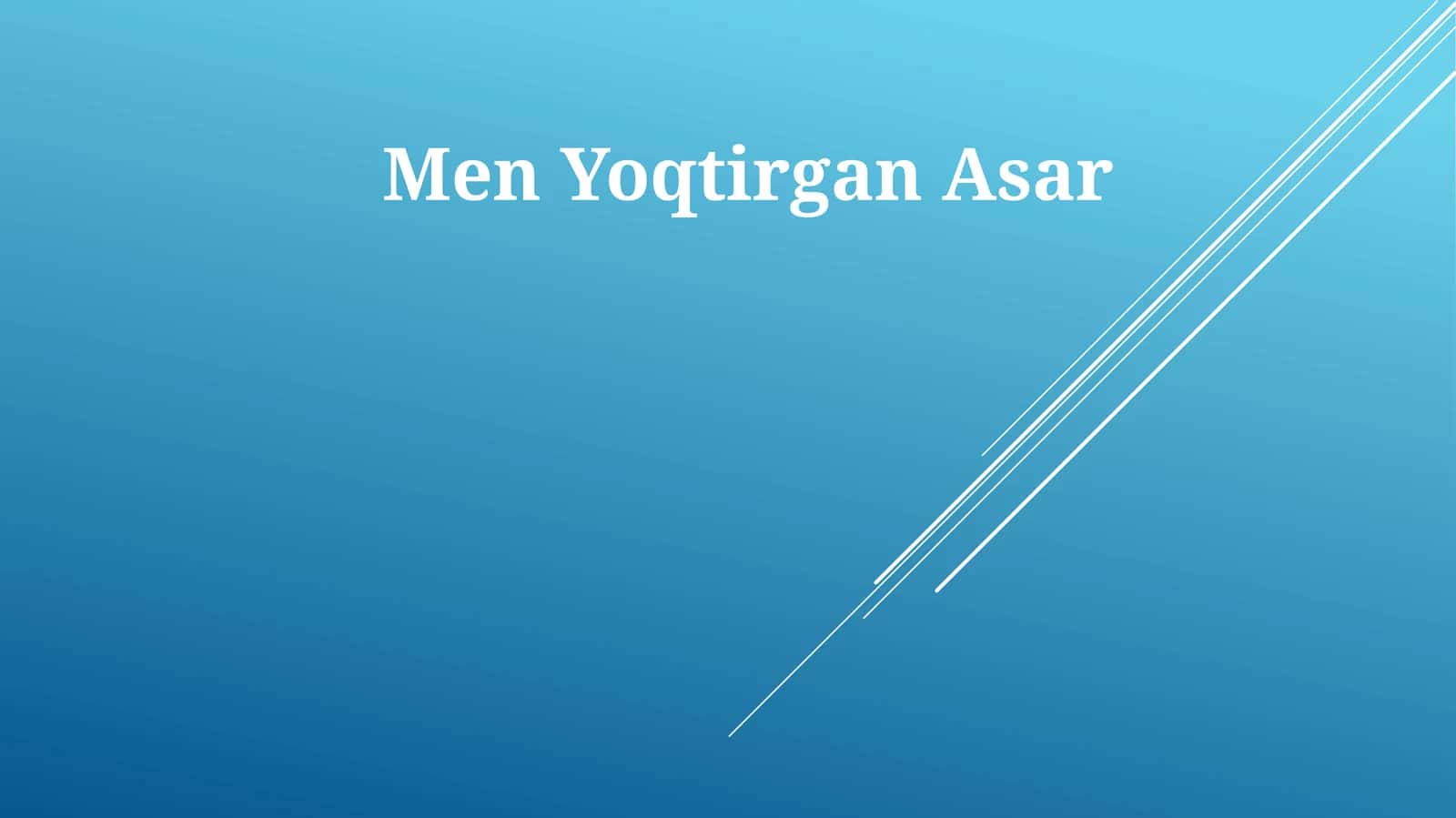 Men Yoqtirgan Asar 1