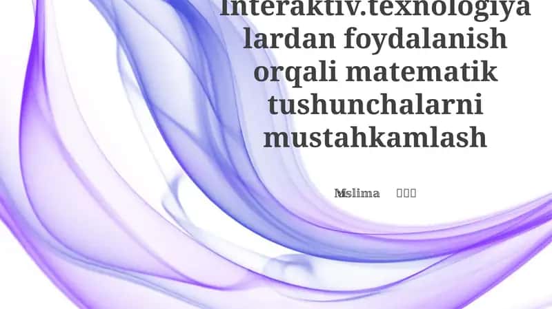 Matematika Ta'limi uchun Interaktiv Texnologiyalar 1