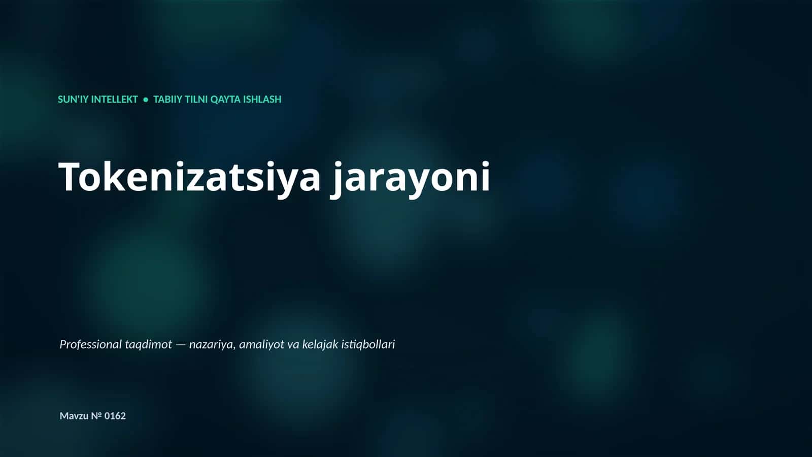 SUN'IY INTELLEKT • TABIIY TILNI QAYTA ISHLASH 1