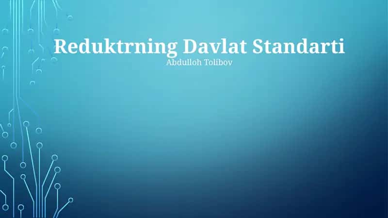 Reduktrning Davlat Standarti 1