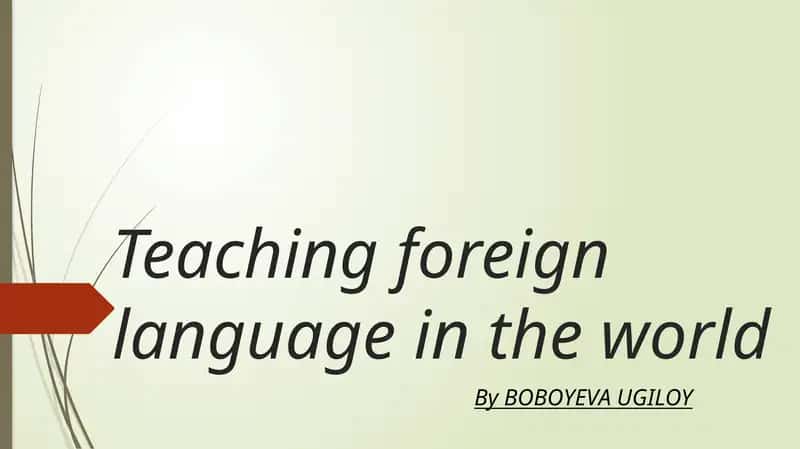 Teaching foreign language in the world 1