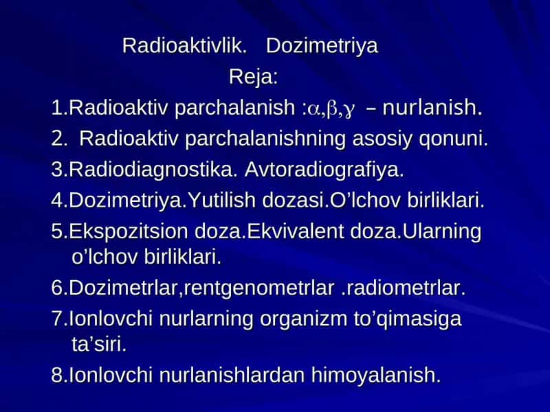 Radioaktivlik. Dozimetriya 1