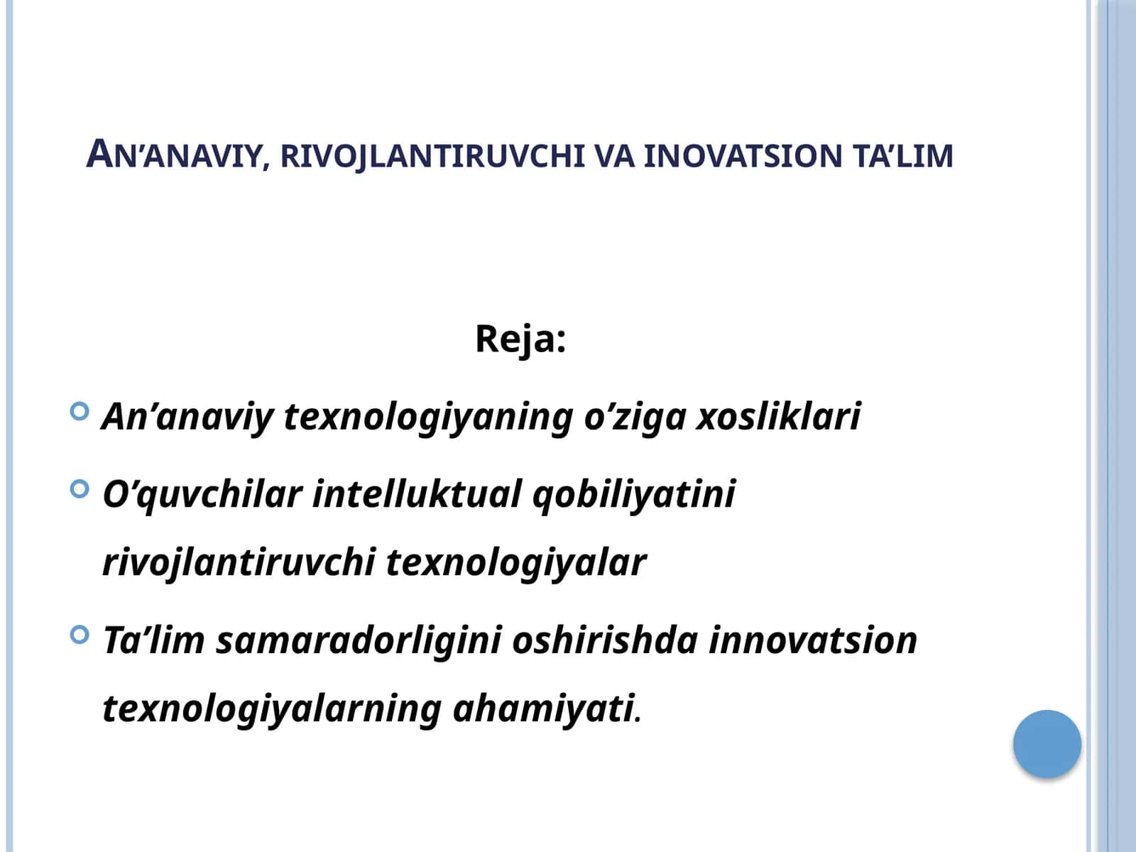 An’anaviy,rivojlantiruvchi va inovatsion ta’lim 1