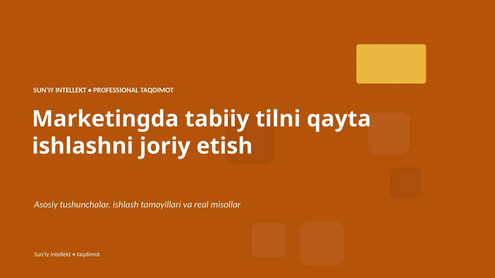 SUNʼIY INTELLEKT • PROFESSIONAL TAQDIMOT 1