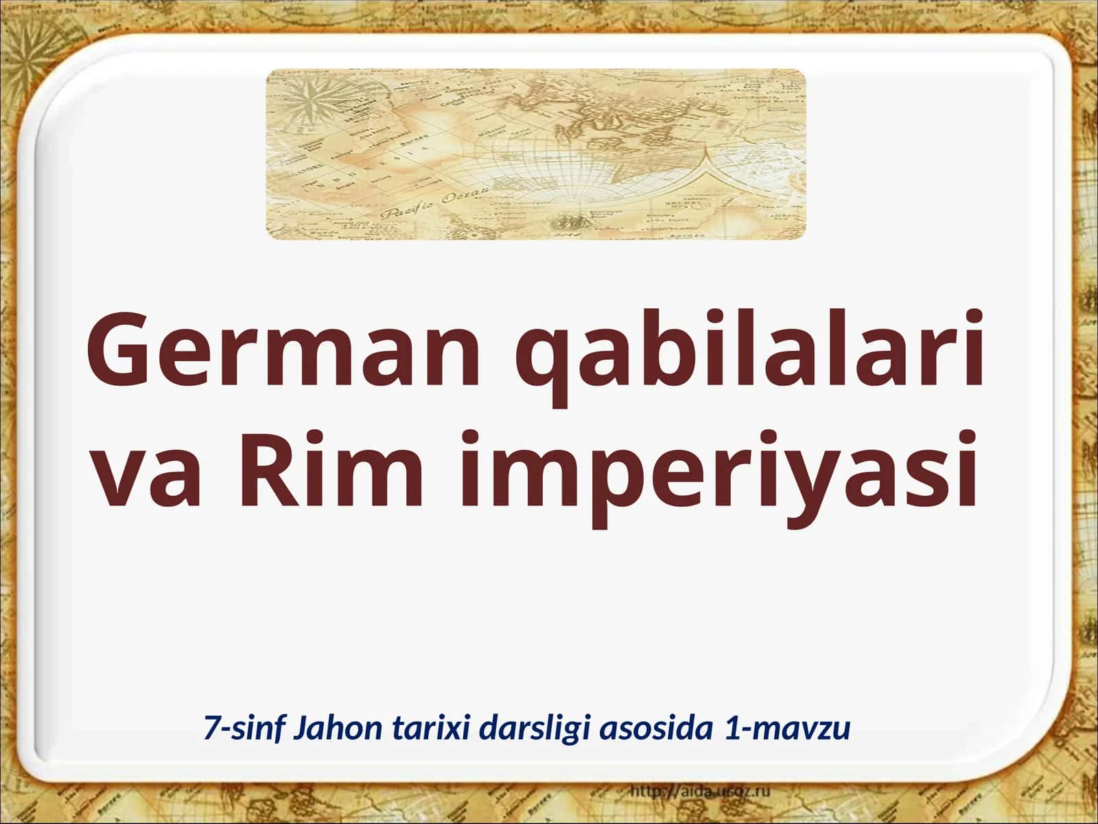 7-sinf Jahon tarixi German qabilalari va Rim imperiyasi dars taqdimot 1
