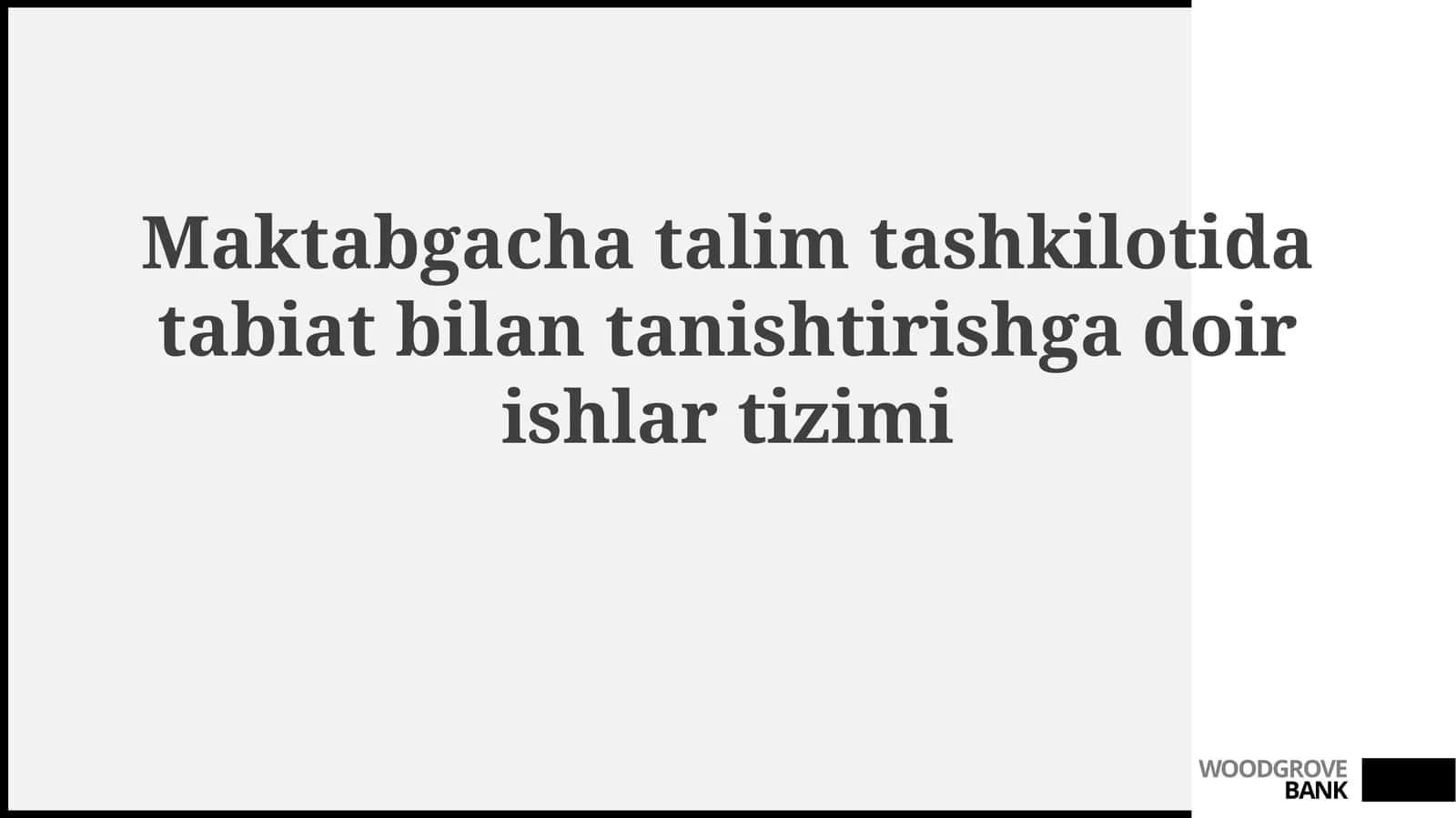 Maktabgacha ta'limda tabiat bilan tanishtirish 1
