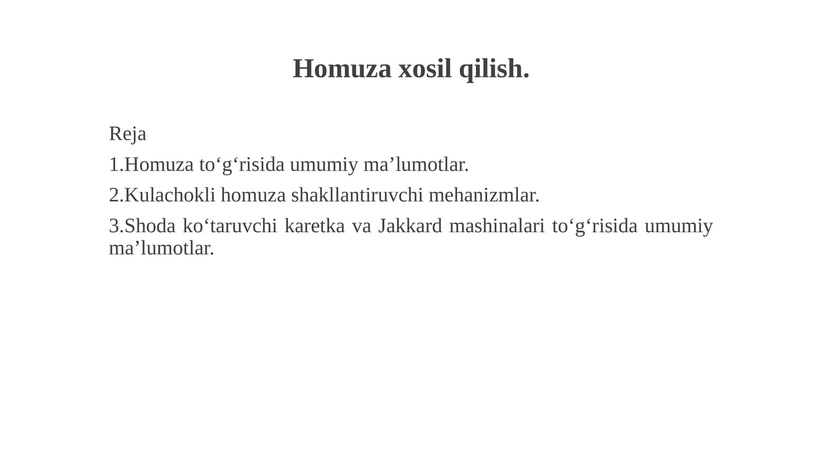 Homuza xosil qilish 1