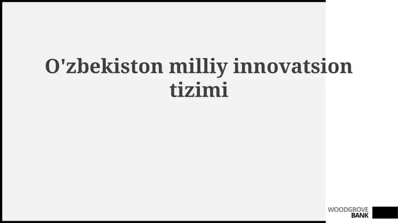 O'zbekiston milliy innovatsiya tizimi 1