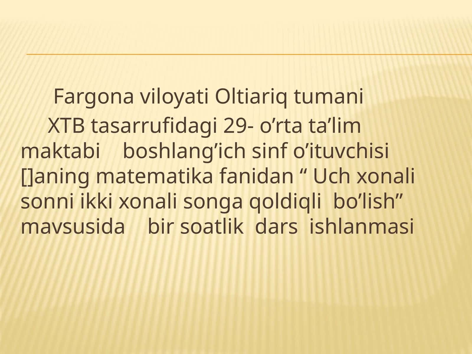 Uch xonali sonni ikki xonali songa qoldiqli bo’lish 1