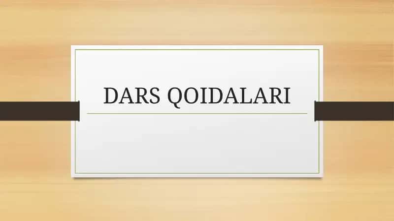 DARS QOIDALARI 1