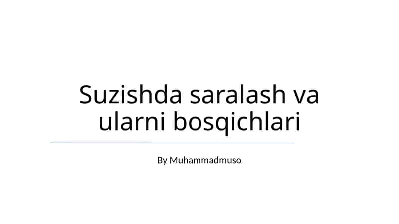 Suzishda saralash va ularni bosqichlari 1