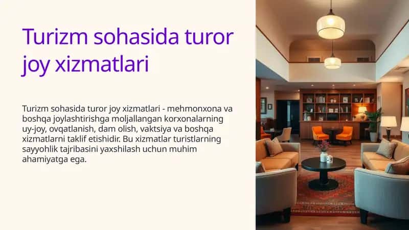 Turizm sohasida turor joy xizmatlari 1