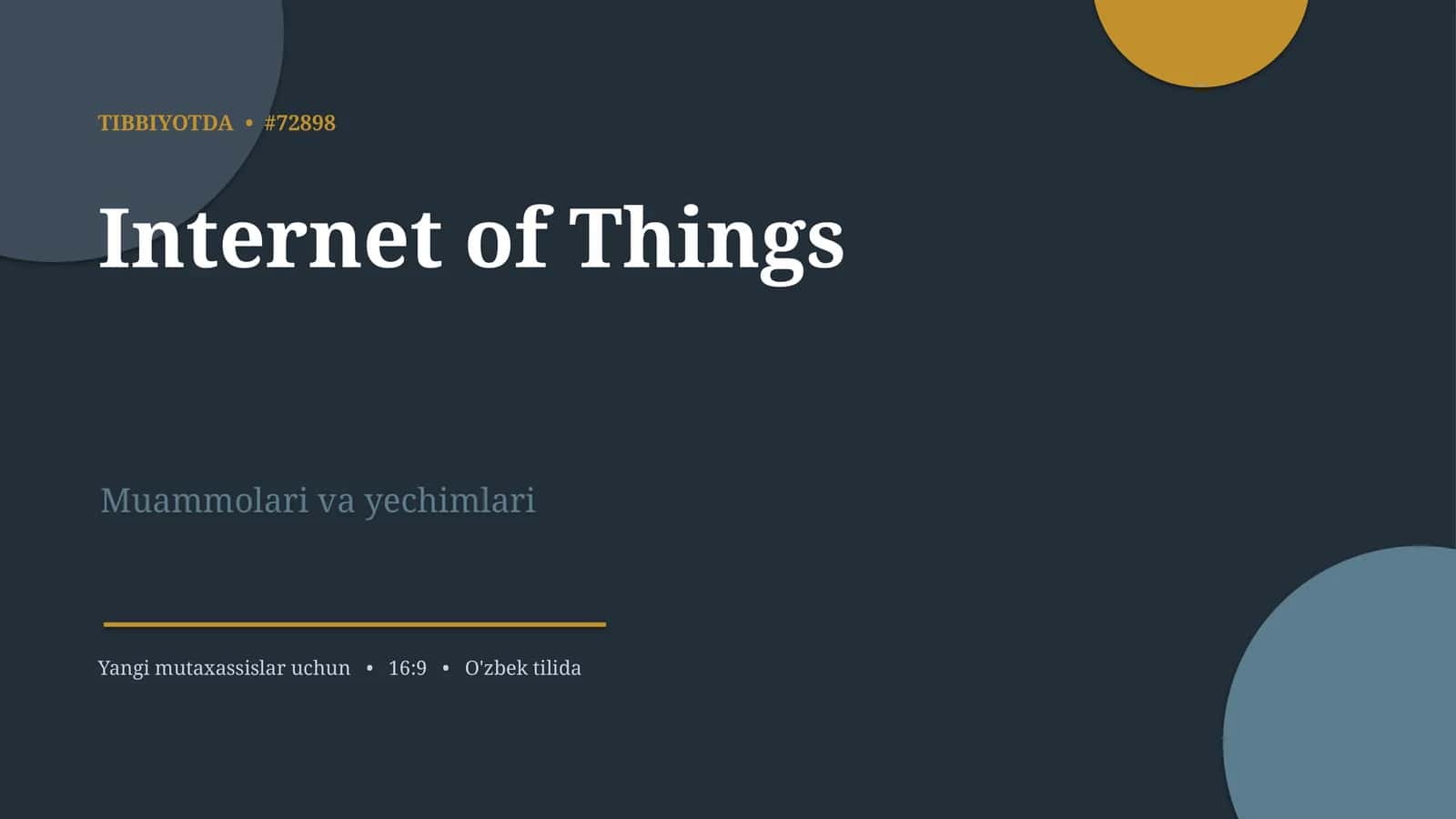 Internet of Things Muammolari va yechimlari 1