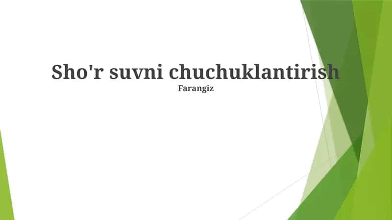 Sho'r suvni chuchuklantirish 1
