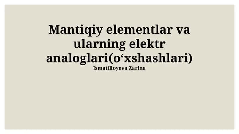 Mantiqiy elementlar va ularning elektr analoglari(oʻxshashlari) 1