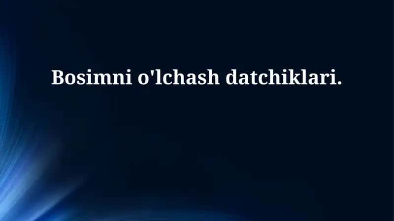 Bosimni o'lchash datchiklari 1