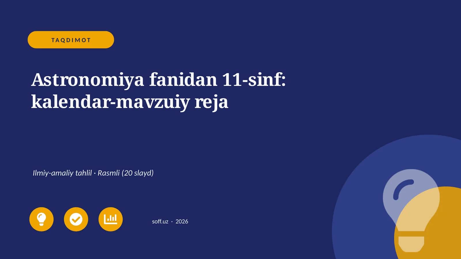 Astronomiya fanidan 11-sinf: kalendar-mavzuiy reja 1