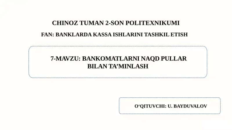 Bankomatlarni naqd  pullar bilan ta’minlash 1
