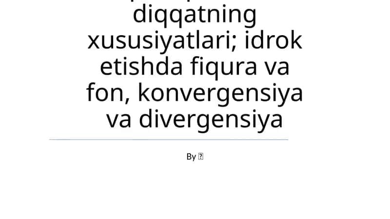 Dobrining diqqat haqida qarashlari 1