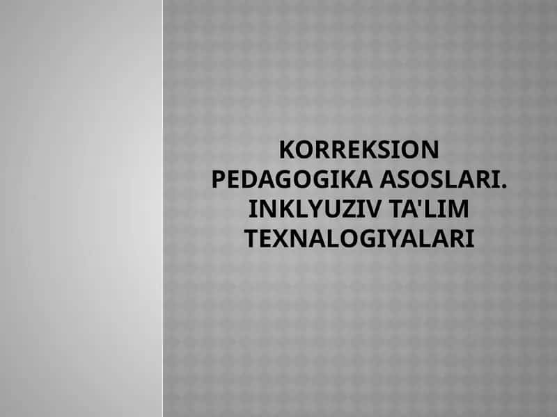 Korreksionpedagogika asoslari 1