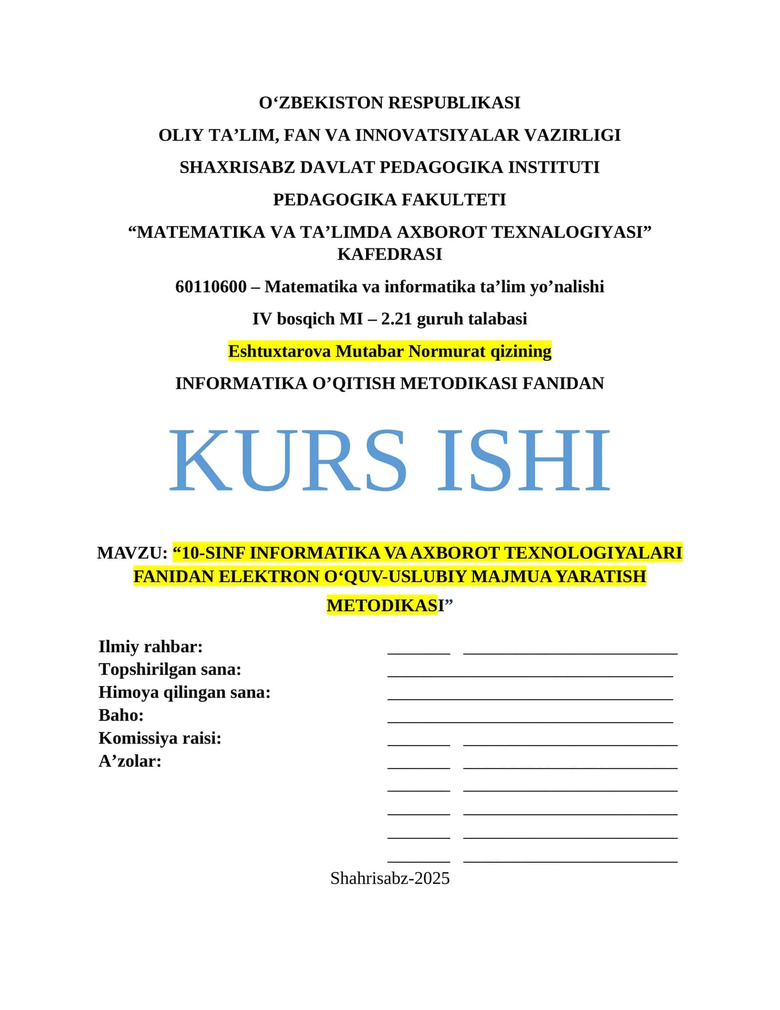 INFORMATIKA O’QITISH METODIKASI FANIDAN KURS ISHI 1