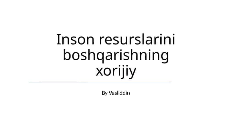 Inson resurslarini boshqarishning xorijiy 1
